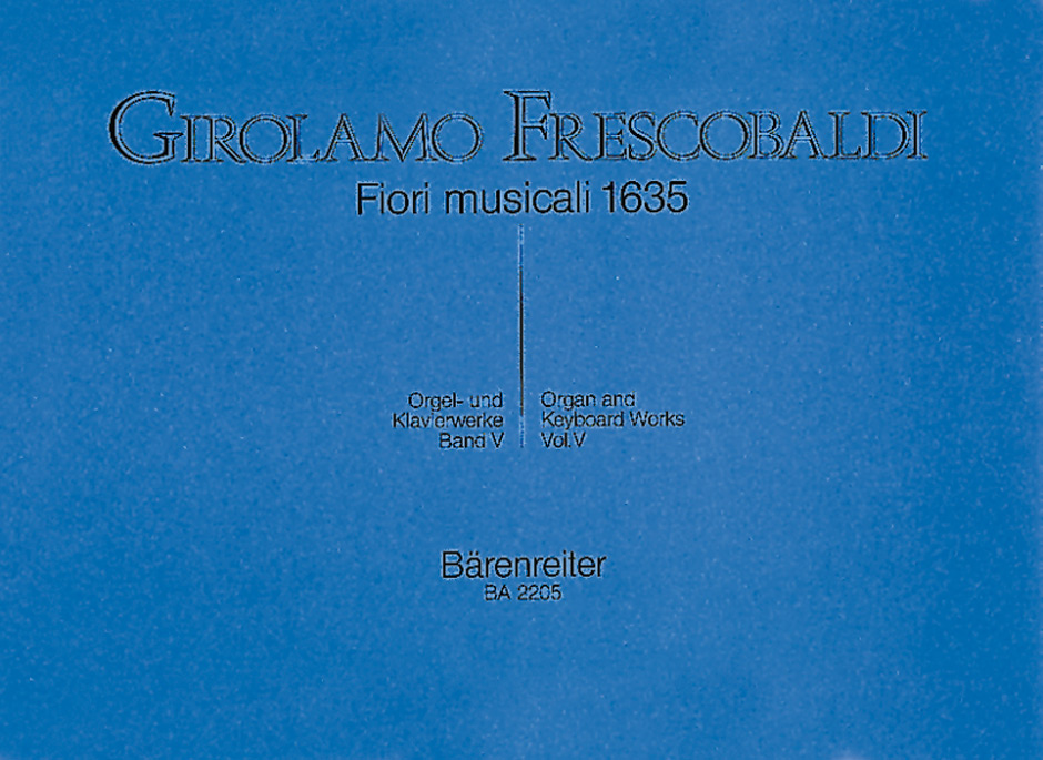 Varhanní a klavírní dílo - 5. díl Fiori musicali 1635
